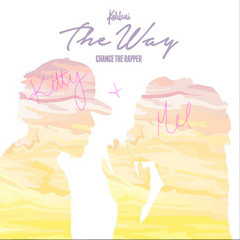 Kehlani - The Way (Kitty & Mel Remix)
