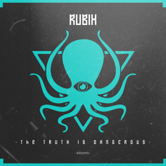 Rubix - The Truth is Dangerous (Free Download)