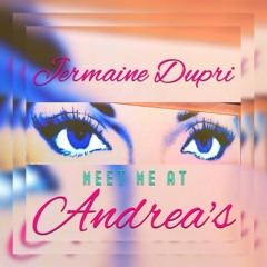Meet Me At Andreas by Jermaine Dupri
