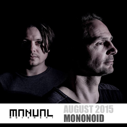 Manual Movement August 2015: Mononoid