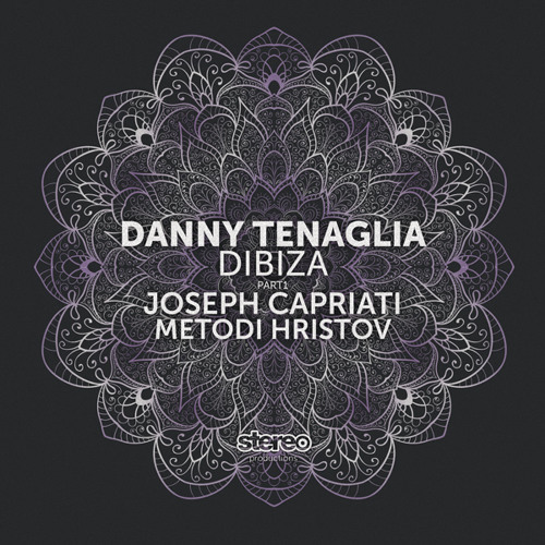 Danny Tenaglia - Dibiza (Joseph Capriati Remix)