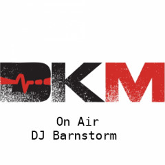 DKM On Air DJ Barnstorm