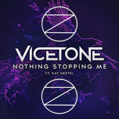 Vicestone - Nothing Stopping Me Feat. Kat Nestel (Knutzy Remix)