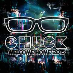 Chuck - Welcome Home - Shambhala 2015