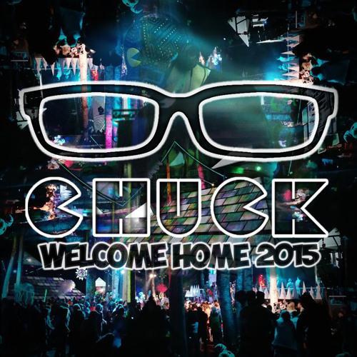 Chuck - Welcome Home - Shambhala 2015