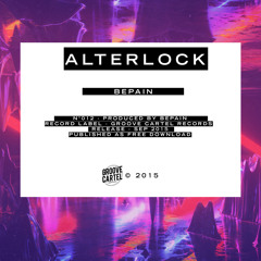 GC012 - Bepain - AlterLock // Out Now