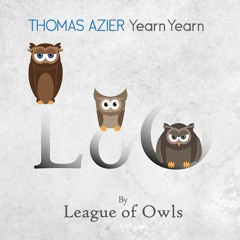 Thomas Azier - Yearn Yearn (League Of Owls Remix)