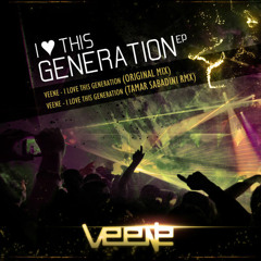 VeeNe - I Love This Generation (Tamar Sabadini Remix)
