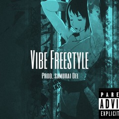 Vibe Freestyle - Mikul (Prod. Samurai Del)