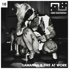Lamanna & Fire At Work - Chiodo Fisso - HE10