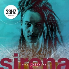 33Hz Live @ Sirena Tour Americana 2015.