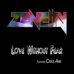Love Without Fear ft. Carol-Ann (Preview)
