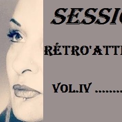 Session Rétro'Attitud  Vol.IV by Dj-Nissa