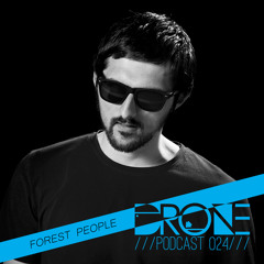 DRONE Podcast 024 - Forest People