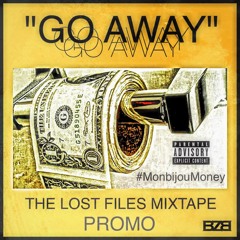 GO AWAY - BugZbugs  [The Lost Files Mixtape Promo]