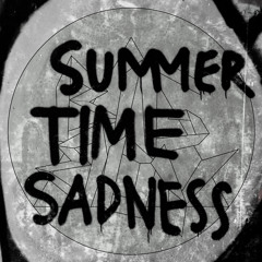 Summer Time Sadness
