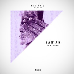 Low Loris - YAN'AN