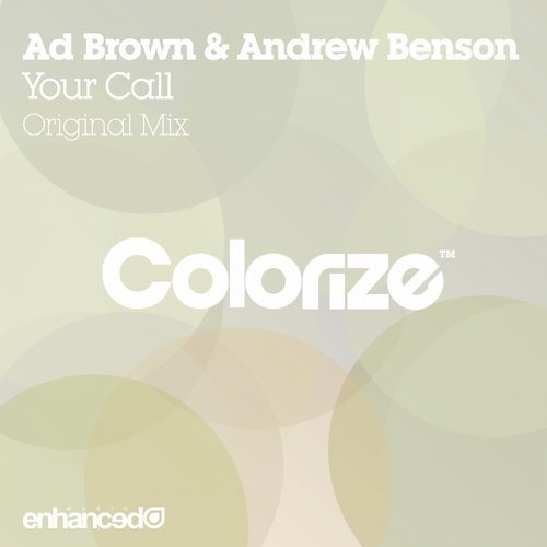 Ad Brown & Andrew Benson - Your Call (Original Mix)