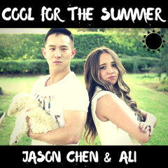Cool For The Summer - Demi Lovato - Cover by Ali Brustofski & Jason Chen