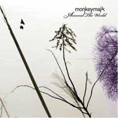 Monkey Majik - Around The World