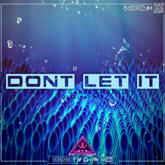 Merzy Ft Garred Morales - Dont let it... (Original Mix) #Deep