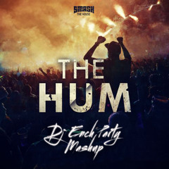 The Hum Vs We Will Rock You Vs Hey Mama (Dj Ench Intro Party Mashup)BUY=DL