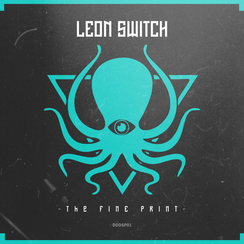 Leon Switch - The Fine Print
