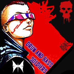 Drum and Bass Soldiers