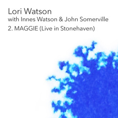 Maggie (Live In Stonehaven)