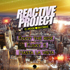 Reactive Project - Enjoy The Ride