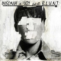 Insonia E Uzi Part. B.L.U.N.T - No Name