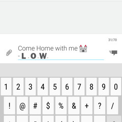 L.O.W. - COME HOME WITH ME(Demo)