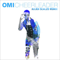 OMI - Cheerleader (Julien Scalzo Remix)