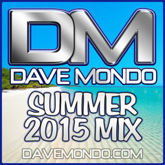 Dave Mondo's Summer Mix 2015