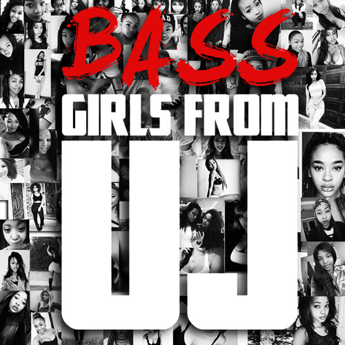 Bass - Girls From Uj