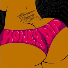 Treasure Fingers - Honey Dip (Gettoblaster Getto Booty Remix) Free Download