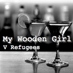 My Wooden Girl (demo)
