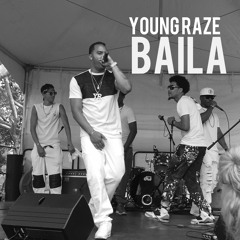 Baila - Young Raze