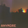 Anymore Mp3