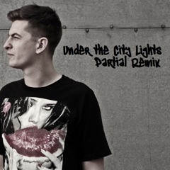 Skream - Under the City Lights (Partial Remix)