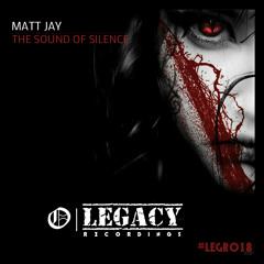 Matt Jay - The Sound Of Silence (OUT NOW) // #LEGR018