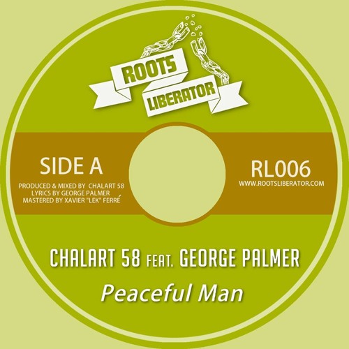 Chalart 58 Ft. George Palmer - Peaceful Man - RL006