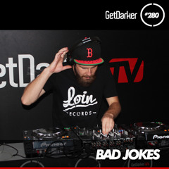 Bad Jokes - GetDarkerTV 280 [Marcus Nasty Presents  Bass City]