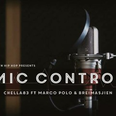 MIC CONTROL - Chella83 X Marco Polo X Breimasjien