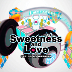 [3R2, DJ MASHIRO] 앨범에 수록된 Sweetness and Love를 잘라보았다