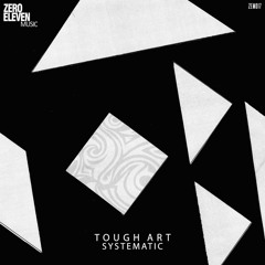 #ZEM017: Tough Art - Systematic EP -  OUT NOW!!