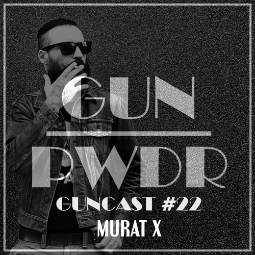 GUNCAST # 22 - MURAT X