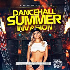 DANCEHALL SUMMER INVASION MIXTAPE BY CASHFLOW RINSE