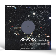 Savvas - Between Time (Forteba Remix)