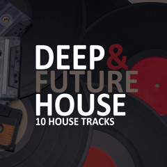 selection: best of future/deep/house music [10]